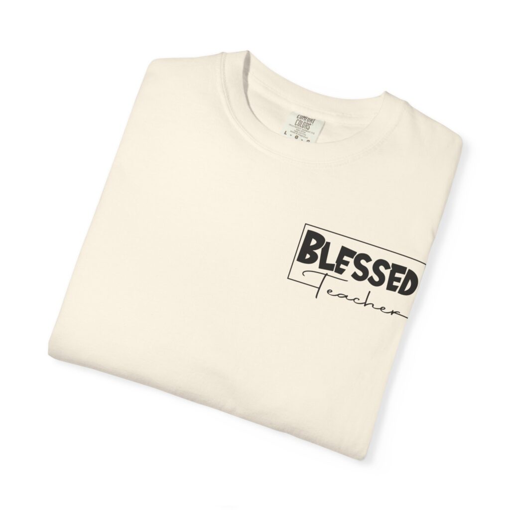 Blessed Teacher Garment-Dyed T-Shirt - Image 8