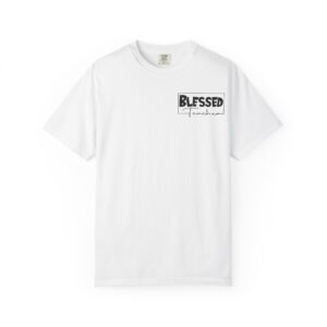 Blessed Teacher Garment-Dyed T-Shirt