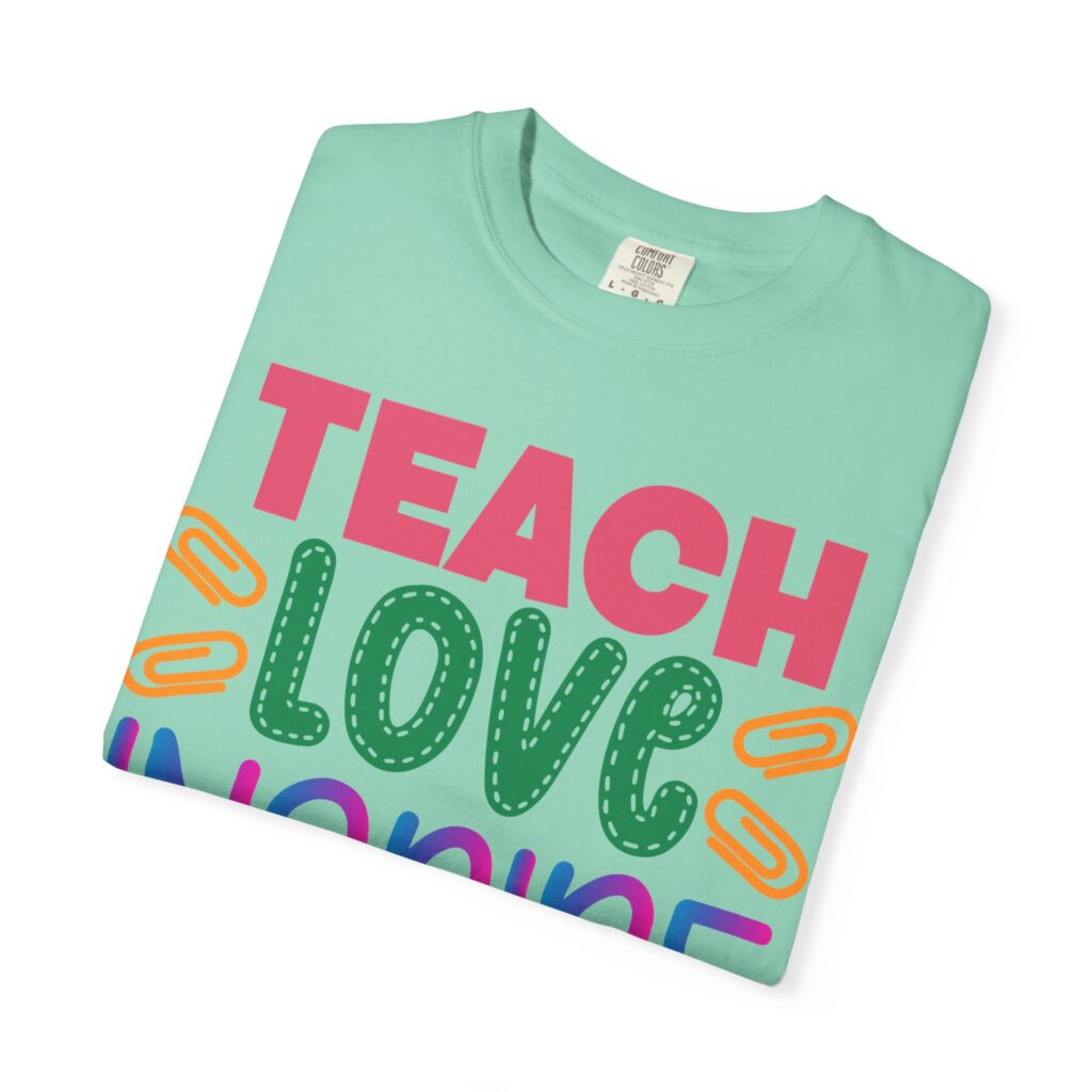 Inspirational Teach Love Inspire T-Shirt for Educators - Image 6