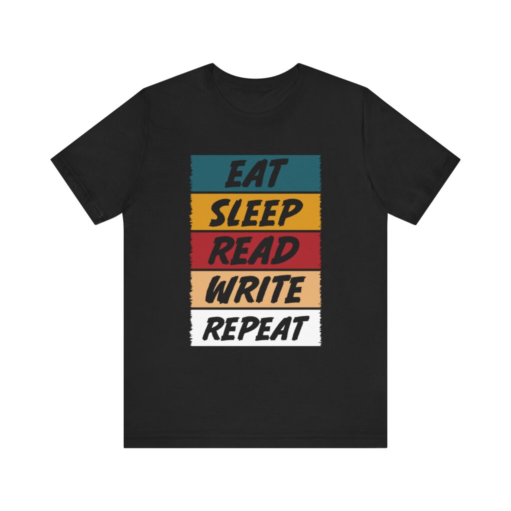 Eat Sleep Read Write Repeat Unisex Tee - Perfect Gift for Book Lovers - Image 2
