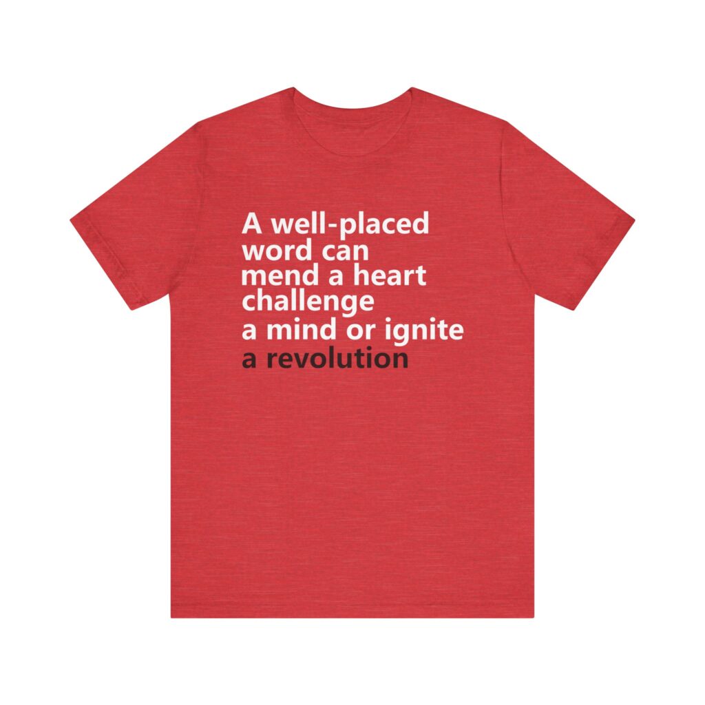 Inspirational Quote Tee - Ignite a Revolution