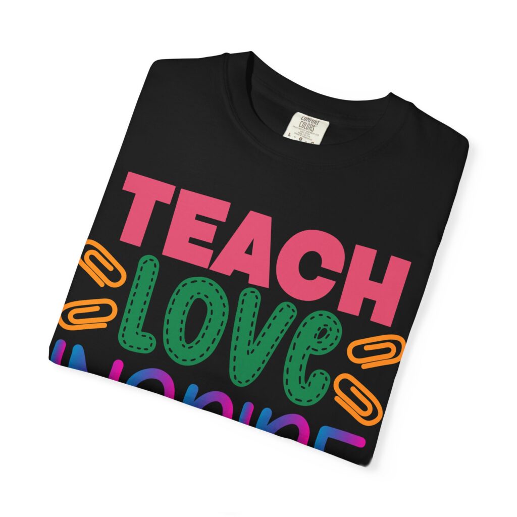 Inspirational Teach Love Inspire T-Shirt for Educators - Image 9