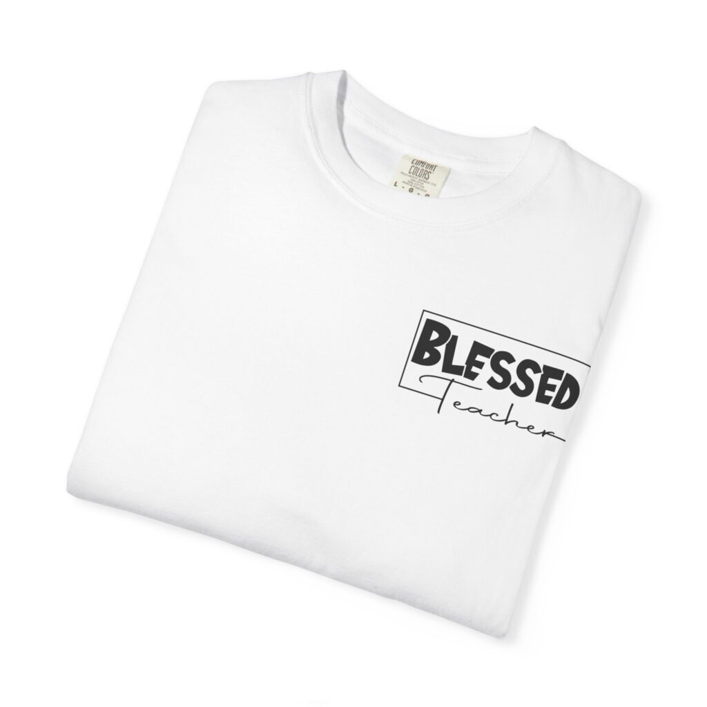 Blessed Teacher Garment-Dyed T-Shirt - Image 2